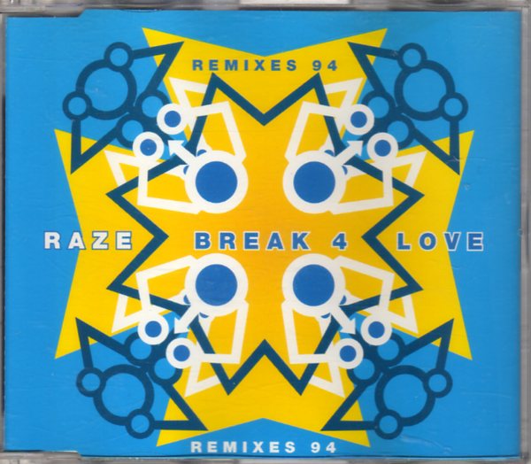 Raze Break 4 Love Remixes 94 Cdm Eurodance 90 Cd Shop