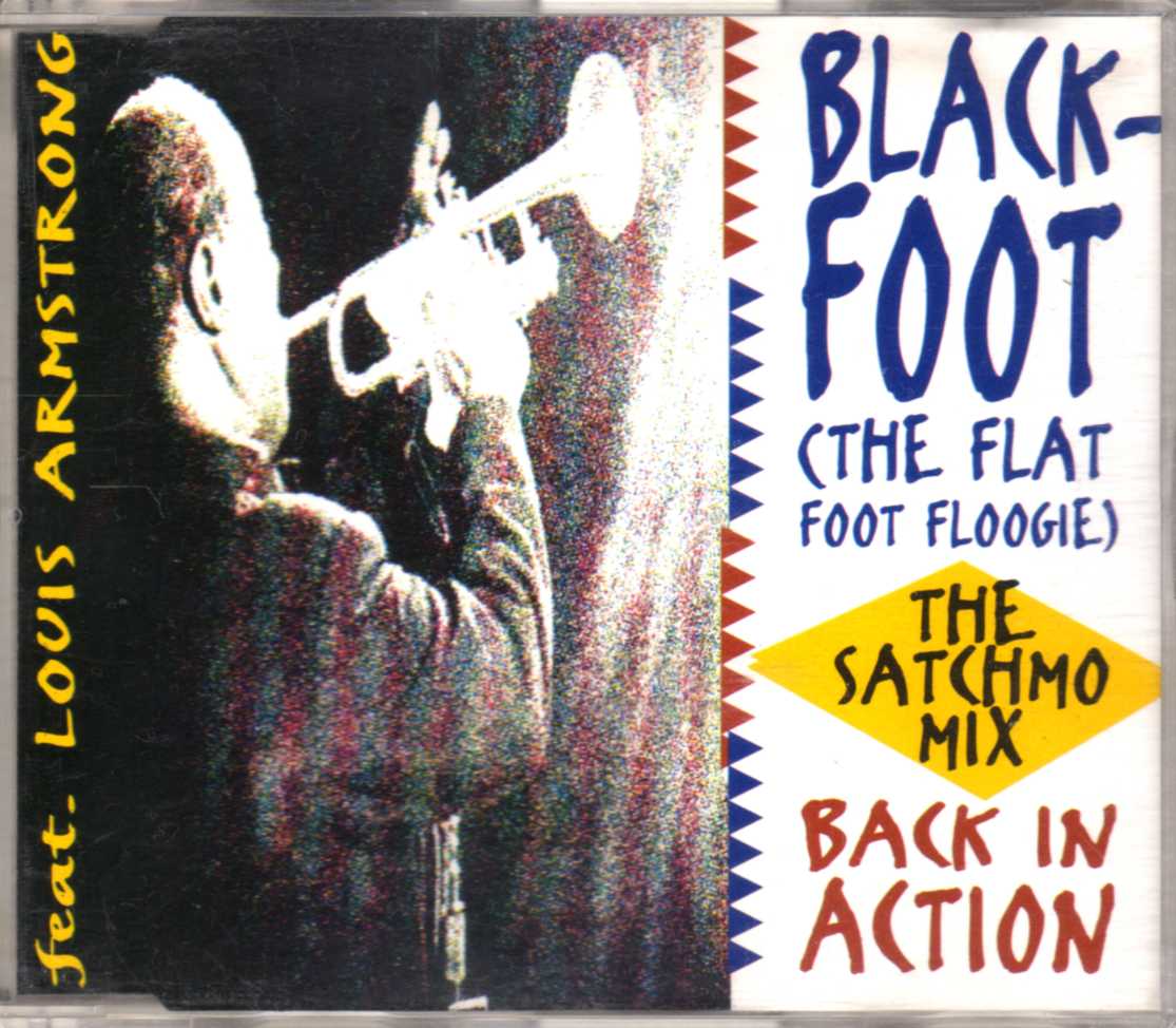 Back In Action feat. Louis Armstrong – Blackfoot (The Satchmo Mix) – CDM | Eurodance 90 CD shop