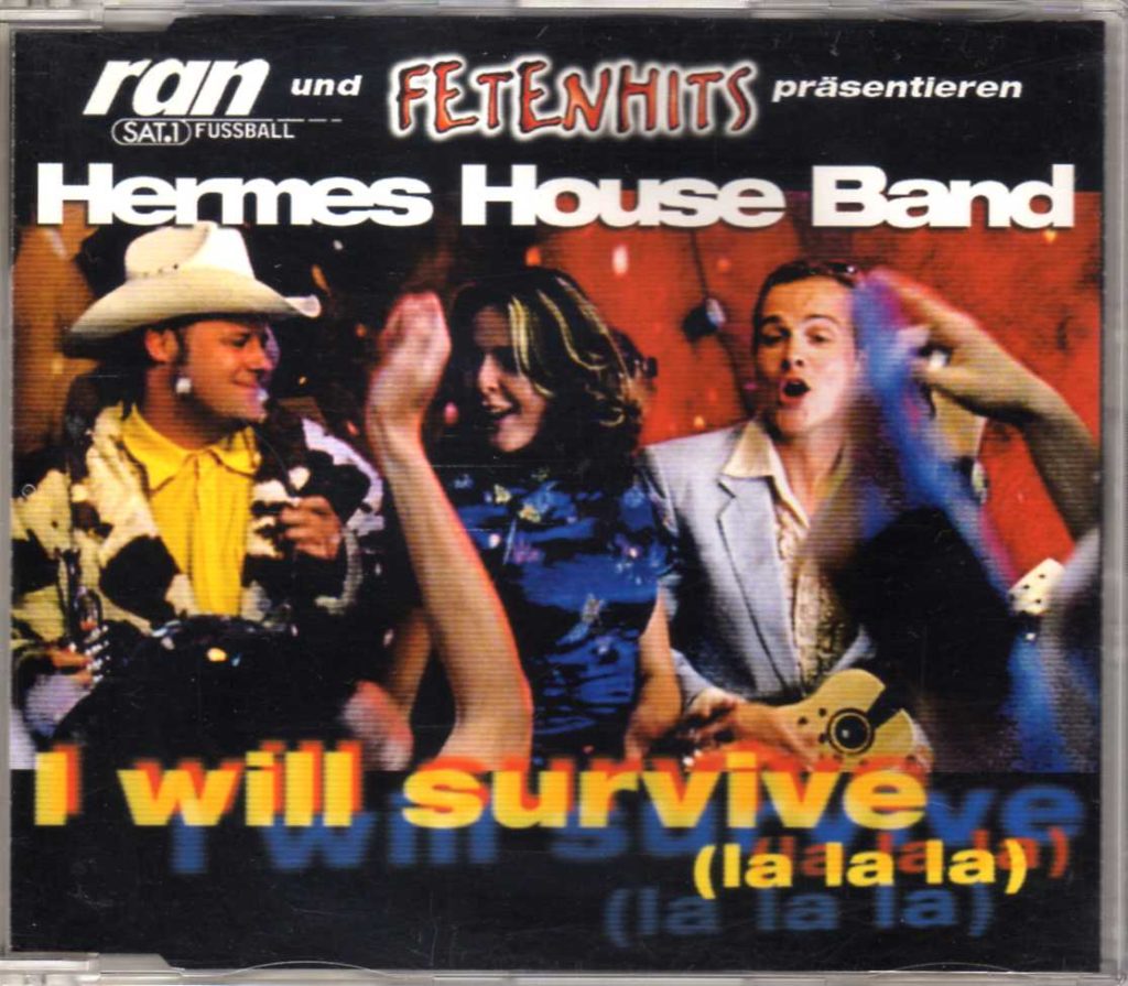 Hermes House Band I Will Survive