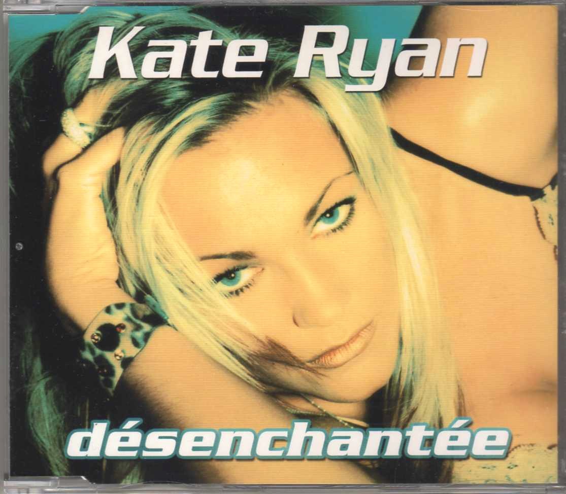 Kate Ryan – Désenchantée – Eurodance 90 CD shop
